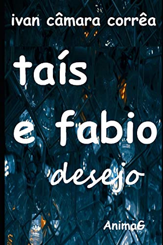 Ta??s e Fabio: desejo (Portuguese Edition)