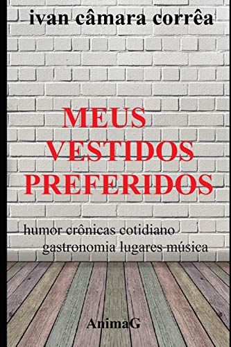 Meus Vestidos Preferidos (Portuguese Edition)