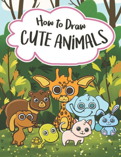 How to Draw Cute Animals - 9781673857474