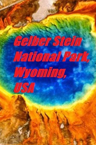Gelber Stein National Park, Wyoming, Usa (German Edition)