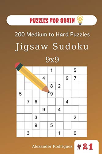 Puzzles For Brain - Jigsaw Sudoku 200 Medium To Hard Puzzles 9X9 (Volume 21)