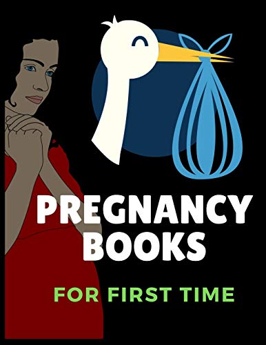 Pregnancy Books: A Week-By-Week Activities Guide For The First Time Moms Pregnancy