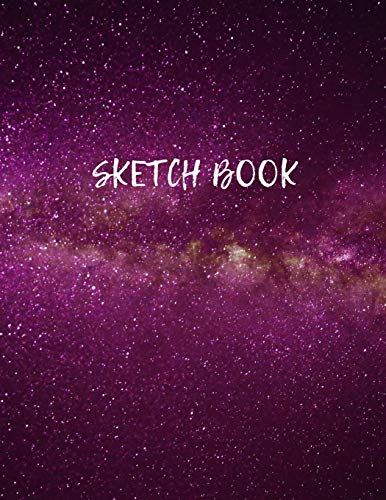 Sketch Book: Space Activity Sketch Book For Children Notebook For Drawing,Sketching,Painting,Doodling,Writing Sketchbook For Kids,Boys,Girls,Teens 8.5 X 11 (Sketch Pad)