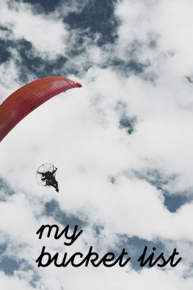 My Bucket List - 9781674258003