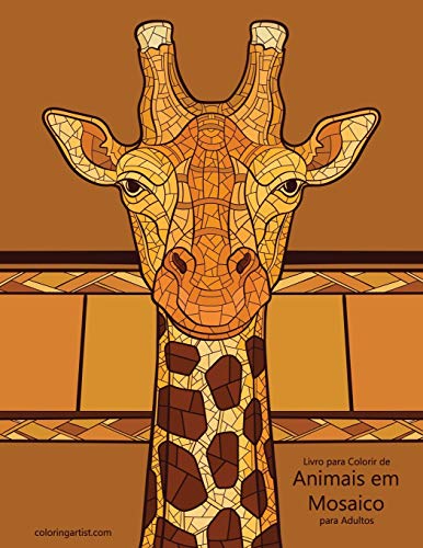 Livro para Colorir de Animais em Mosaico para Adultos (Portuguese Edition)