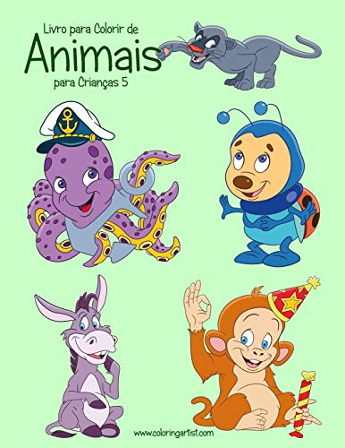 Livro para Colorir de Animais para Crian??as 5 (Portuguese Edition)