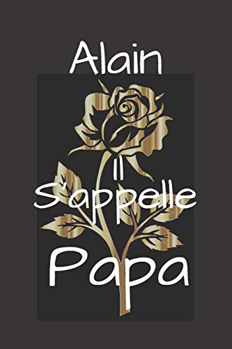 Alain Il s'appelle Papa (French Edition)