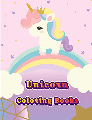 Unicorn Coloring Books: Colorful Horse Activity Book For Girls And Adults Age, Childrens Unicorn Workbook Animals For Kids Ages 3 4-8 - 9781674325705