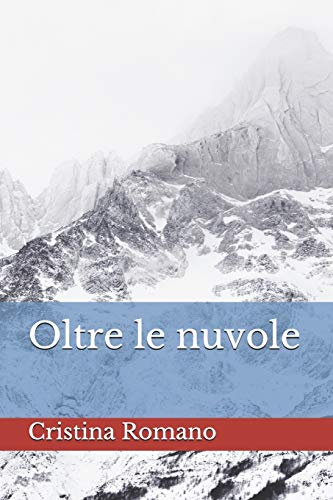 Oltre le nuvole (Italian Edition)