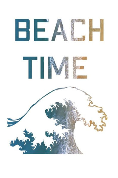 Tagesplaner - Beach Time : 120 Seiten - 6 X 9 Zoll (15,24 X 22,86 Cm)