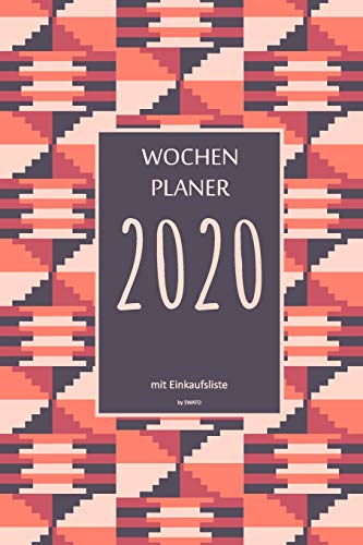 Wochenplaner 2020 Mit Einkaufsliste: 6X9 Wochenplaner 2020 Mit Einkaufsliste, Einkaufszettel, Essensplaner Als Semesterplaner, Studienkalender, ... F?r Das Jahr 2031 (German Edition)