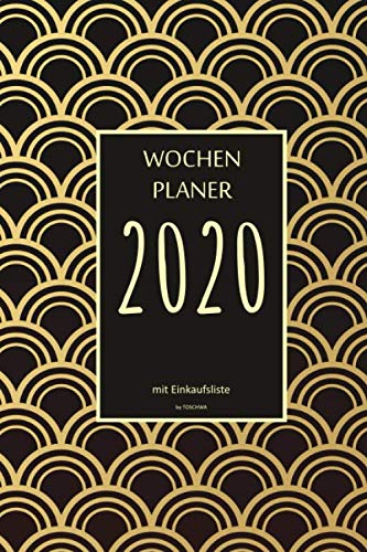Wochenplaner 2020 Mit Einkaufsliste: 6X9 Wochenplaner 2020 Mit Einkaufsliste, Einkaufszettel, Essensplaner Als Semesterplaner, Studienkalender, ... F?r Das Jahr 2035 (German Edition)