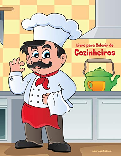 Livro para Colorir de Cozinheiros (Portuguese Edition)