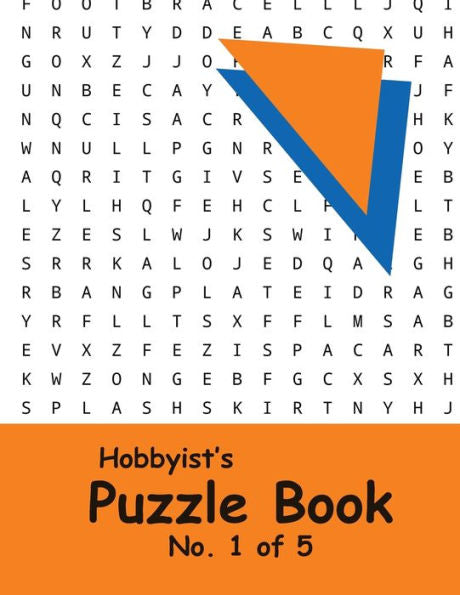 Hobbyist's Puzzle Book - No. 1 Of 5: Word Search, Sudoku, And Word Scramble Puzzles