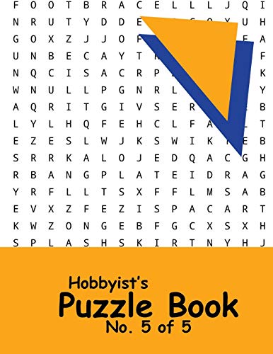 Hobbyist's Puzzle Book - No. 5 Of 5: Word Search, Sudoku, And Word Scramble Puzzles