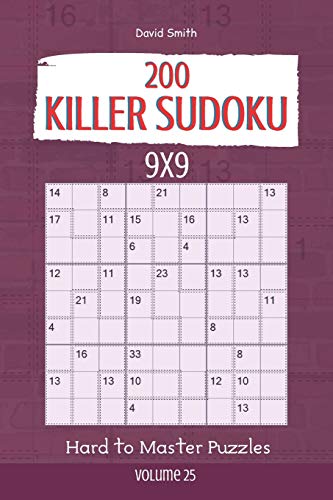 Killer Sudoku - 200 Hard To Master Puzzles 9X9 Vol.25