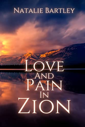 Love And Pain In Zion
