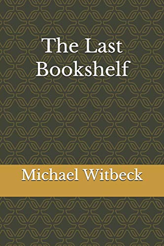 The Last Bookshelf
