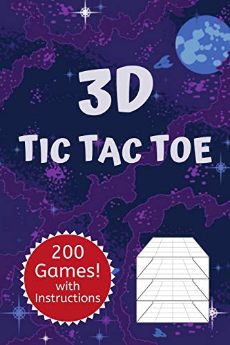 3D Tic Tac Toe: Three Dimensional Classic Game Activity Book Galaxy Edition - For Kids And Adults - Novelty Themed Gifts - Travel Size