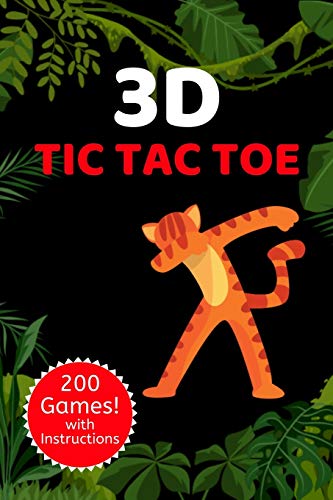 3D Tic Tac Toe: Three Dimensional Classic Game Activity Book Dabbing Tiger Edition - For Kids And Adults - Novelty Themed Gifts - Travel Size