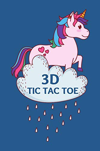 3D Tic Tac Toe: Three Dimensional Classic Game Activity Book Cute Unicorn Edition