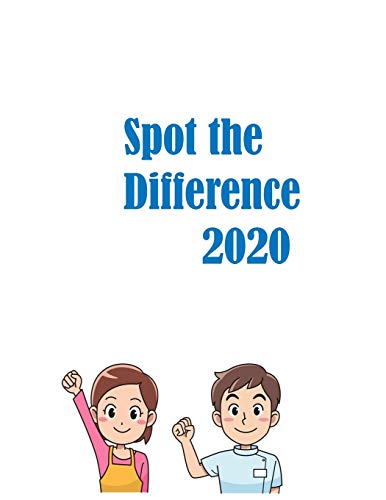 Spot The Difference 2020: Find The Hidden Difference Between Two Pictures And Finding Them Helps Your Child To Develop A Range Of Skills Including Observation, Attention And Concentration,