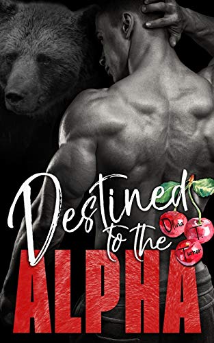 Destined to the Alpha (Alphas in Heat)