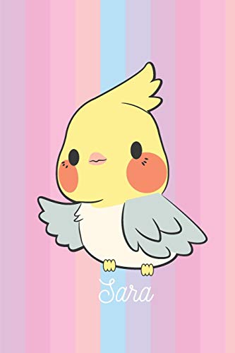 Sara: Oiseau Mignon: Personalisé Carnet De Notes Cadeau Ligné Pour Les Filles Et Étudiantes (French Edition)