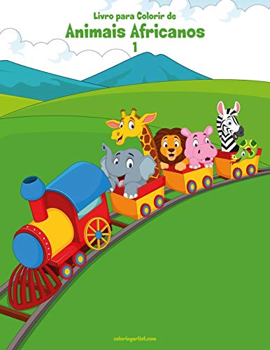 Livro para Colorir de Animais Africanos 1 (Portuguese Edition)