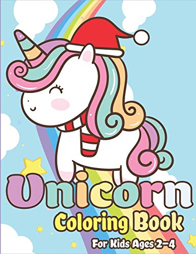 Unicorn Coloring Book Fur Kids Ages 2-4: Magical Unicorn Coloring Books Fur Girls, Fun And Beautiful Coloring Pages Birthday Gifts Fur Kids (Unicorn Coloring Book Fur Kids Ages 2-4, 4-8) - 9781675028674