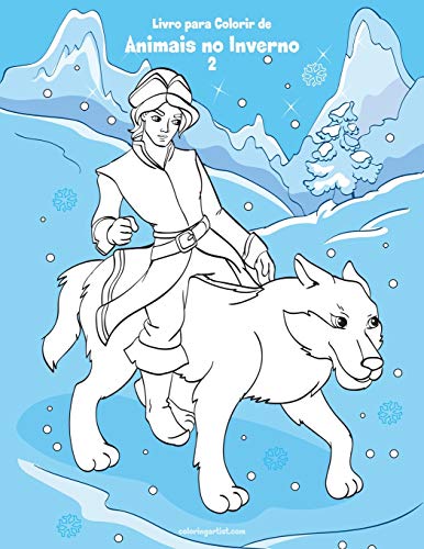 Livro Para Colorir De Animais No Inverno 2 (Portuguese Edition)
