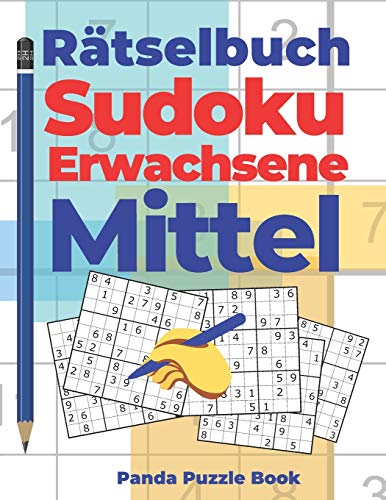 Rätselbuch Sudoku Erwachsene Mittel: Logikspiele Für Erwachsene (German Edition)