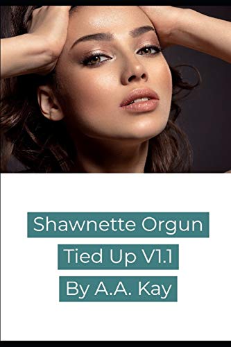 Shawnette Orgun Tied Up V1.1 (Shawnette Orgun Tied Up Ritual)