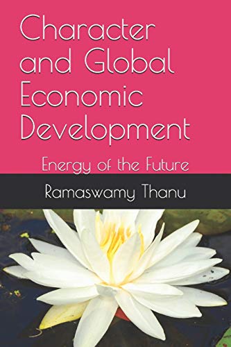 Character and Global Economic Development: Energy of the Future