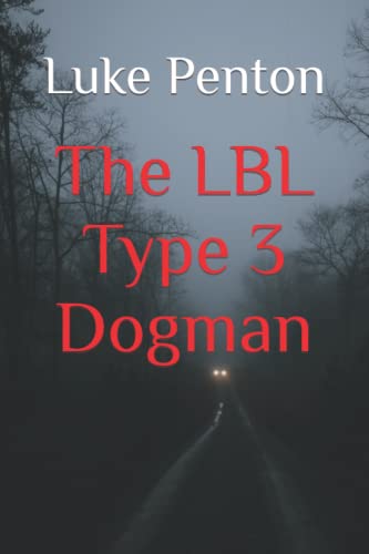 The Lbl Type 3 Dogman