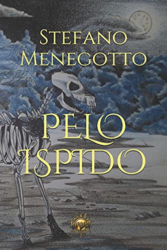 PELO ISPIDO: lacrima nera (Italian Edition)