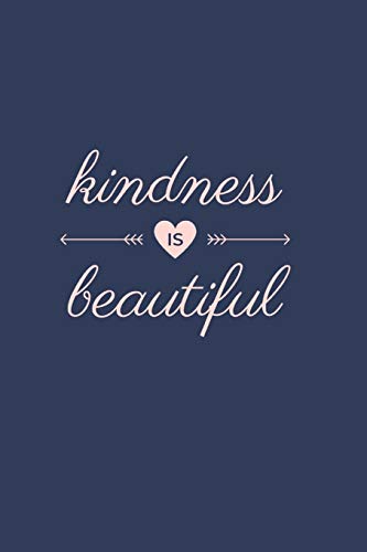 Kindness Is Beautiful