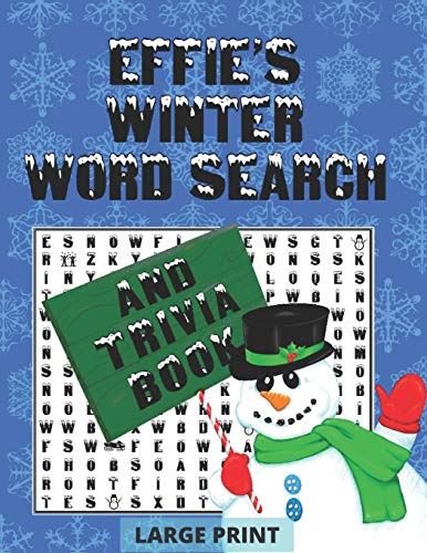 EFFIE's WINTER WORD SEARCH AND TRIVIA BOOK: LARGE PRINT Edition