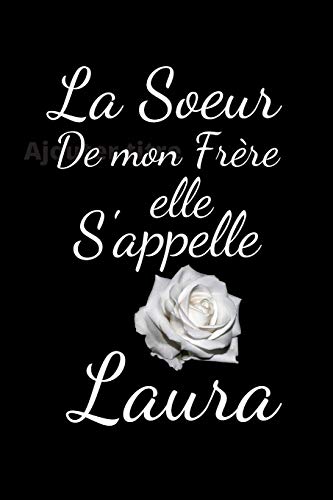 La S?ur De Mon Fr?re Elle S'Appelle Laura (French Edition)