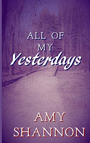 All of my Yesterdays