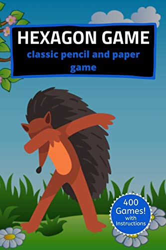 Hexagon Game Classic Pencil And Paper Game: A Strategy Activity Book Dabbing Hedgehog Edition- For Kids and Adults