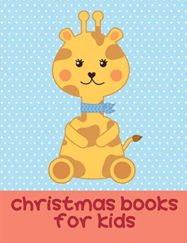 Christmas Books For Kids: Coloring Books For Boys And Girls With Cute Animals, Relaxing Colouring Pages (Smart Kids)