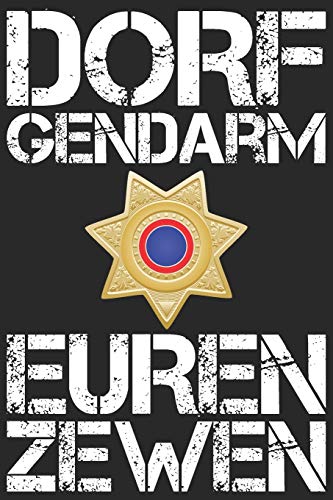 Dorf Gendarm Euren Zewen (German Edition)