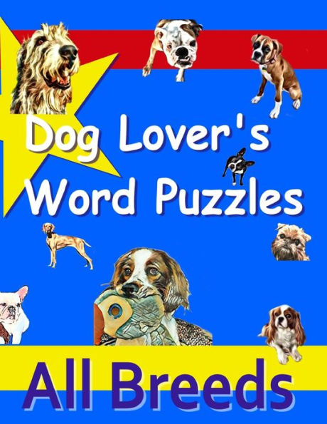 Dog Lover's Word Puzzles: All Breeds