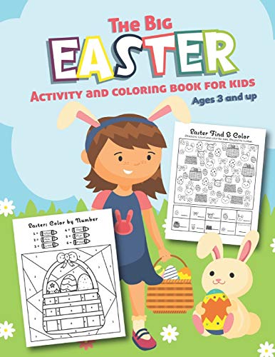 The Big Easter Activity And Coloring Book For Kids Ages 3 And Up: Over 20 Fun Designs For Boys And Girls - Educational Worksheets
