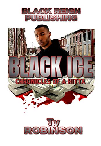 Black Ice: Chronicles of a Hitta