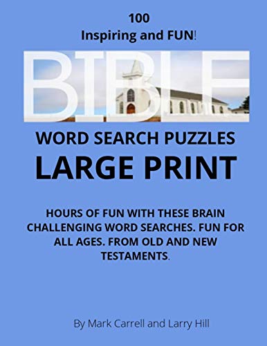 Bible Word Search Puzzles: Test Your Bible Knowledge With 100 Large Print Bible-Themed Word Search Puzzles