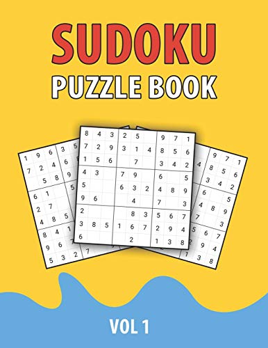 Sudoku Puzzle Book Vol 1: Perfect Sudoku Book For Teen, Easy To Hard Sudoku Challenging And Fun Puzzle