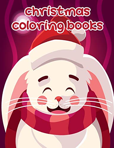 Christmas Coloring Books: Coloring Pages for Children ages 2-5 from funny and variety amazing image. (Great Gift)