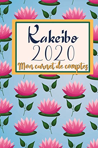 Kakeibo 2020: Mon carnet de Comptes (French Edition)